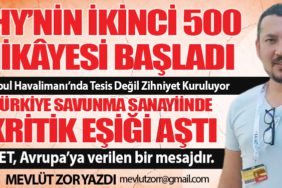 Türk Hava Yolları'nın İkinci 500 Hikâyesi Başladı. Türkiye Savunma Sanayiinde Kritik Eşiği Aştı