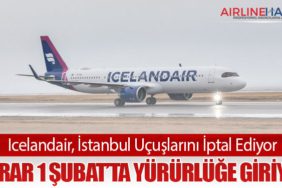 Icelandair, İstanbul Uçuşlarını İptal Ediyor: Karar 1 Şubat’ta Yürürlüğe Giriyor