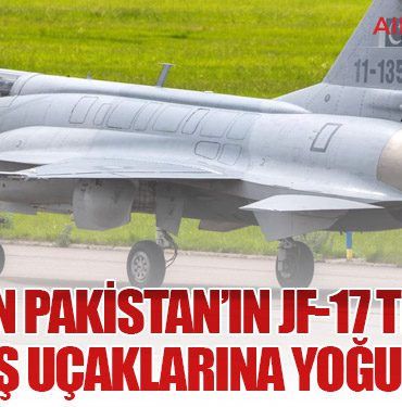 Irak’tan Pakistan’ın JF-17 Thunder Savaş Uçaklarına Yoğun İlgi