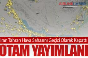 İran Tahran Hava Sahasını Geçici Olarak Kapattı: NOTAM Yayımlandı
