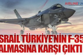 İsrail Türkiye’nin F-35 Almasına Karşı Çıktı