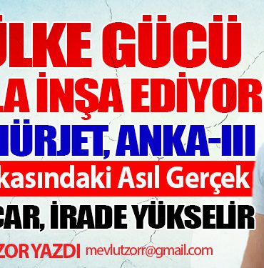 KAAN, HÜRJET, ANKA-III: Gücün Arkasındaki Asıl Gerçek