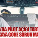 Kanada’da Pilot Açığı Tartışması: Sendikaya Göre Sorun Maaşlar