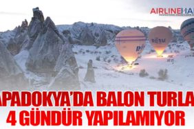 Kapadokya’da Balon Turları 4 Gündür Yapılamıyor