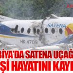 Kolombiya’da SATENA Uçağı Düştü: 15 Kişi Hayatını Kaybetti