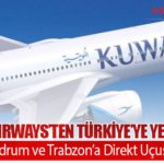Kuwait Airways’ten Türkiye’ye Yeni Hatlar: Antalya, Bodrum ve Trabzon’a Direkt Uçuşlar Başlıyor
