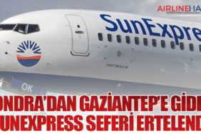 Londra’dan Gaziantep’e Giden SunExpress Seferi Ertelendi