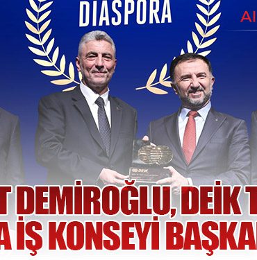 Mehmet Demiroğlu, DEİK Türkiye–Malezya İş Konseyi Başkanı Oldu