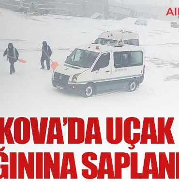 Moskova’da Uçak Kar Yığınına Saplandı