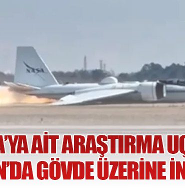 NASA’ya Ait Araştırma Uçağı Houston’da Gövde Üzerine İniş Yaptı