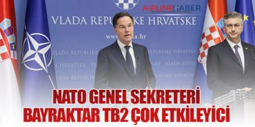 NATO Genel Sekreteri: Bayraktar TB2 Çok Etkileyici