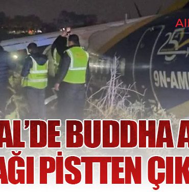 Nepal’de Buddha Air Uçağı Pistten Çıktı
