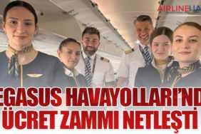 Pegasus Havayolları’nda Ücret Zammı Netleşti