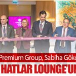 Plaza Premium Group, Sabiha Gökçen’de Yeni İç Hatlar Lounge’unu Açtı