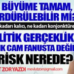 Rekor Büyüme Tamam, Peki Sürdürülebilir mi?