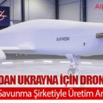 Renault’dan Ukrayna İçin Dron Hamlesi: Fransız Savunma Şirketiyle Üretim Anlaşması
