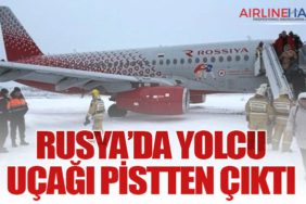 Rusya’da Yolcu Uçağı Pistten Çıktı