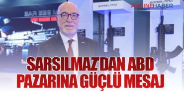 SARSILMAZ’dan ABD pazarına güçlü mesaj