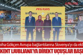 Sabiha Gökçen Avrupa bağlantılarına Slovenya’yı da ekledi: Başkent Ljubljana’ya direkt uçuşlar başladı