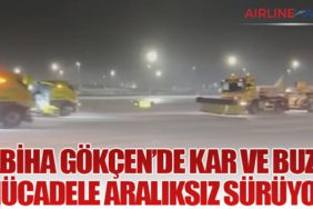 Sabiha Gökçen’de Kar ve Buzla Mücadele Aralıksız Sürüyor
