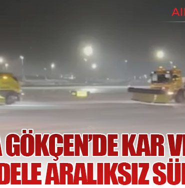 Sabiha Gökçen’de Kar ve Buzla Mücadele Aralıksız Sürüyor