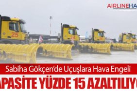 Sabiha Gökçen’de Uçuşlara Hava Engeli: Kapasite Yüzde 15 Azaltılıyor