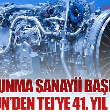 Savunma Sanayii Başkanı Görgün’den TEI’ye 41. Yıl Mesajı