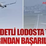 Şiddetli Lodosta THY Uçağından Başarılı İniş
