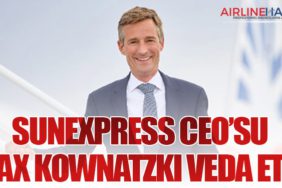 SunExpress CEO’su Max Kownatzki Veda Etti