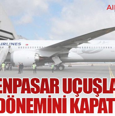THY, Denpasar Uçuşlarında 787 Dönemini Kapatıyor
