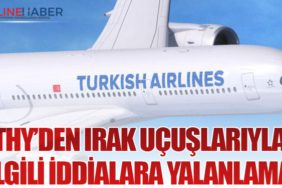 THY’den Irak Uçuşlarıyla İlgili İddialara Yalanlama: Seferler Devam Ediyor