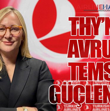 THY’nin Avrupa Temsili Güçleniyor