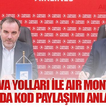 Türk Hava Yolları ile Air Montenegro Arasında Kod Paylaşımı Anlaşması