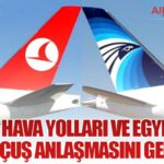 Türk Hava Yolları ve EGYPTAIR Ortak Uçuş Anlaşmasını Genişletti