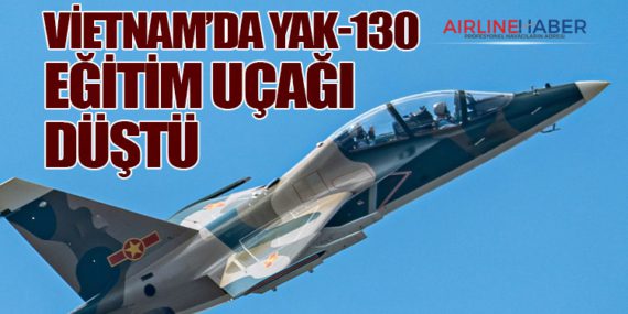 Vietnam’da YAK-130 Eğitim Uçağı Düştü