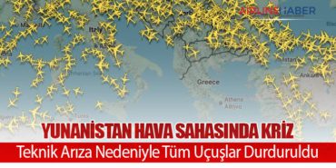 Yunanistan Hava Sahasında Kriz: Teknik Arıza Nedeniyle Tüm Uçuşlar Durduruldu