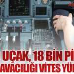 800 Uçak, 18 Bin Pilot: Türk Havacılığı Vites Yükseltti