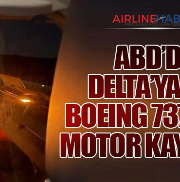 ABD’de Delta’ya Ait Boeing 737-900 Motor Kaybetti