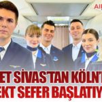 AJet Sivas’tan Köln’e direkt sefer başlatıyor