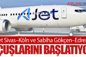 AJet Sivas–Köln ve Sabiha Gökçen–Edremit Uçuşlarını Başlatıyor