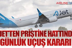 AJet’ten Priştine Hattında Günlük Uçuş Kararı