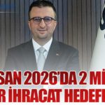ASELSAN 2026’da 2 Milyar Dolar İhracat Hedefliyor