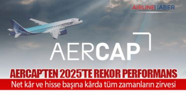 AerCap’ten 2025’te rekor performans: Net kâr ve hisse başına kârda tüm zamanların zirvesi