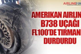 Amerikan Airlines B738 uçağı FL100’de Tırmanışı Durdurdu