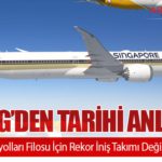 Boeing’den Tarihi Anlaşma: Singapur Havayolları Filosu İçin Rekor İniş Takımı Değişim Sözleşmesi