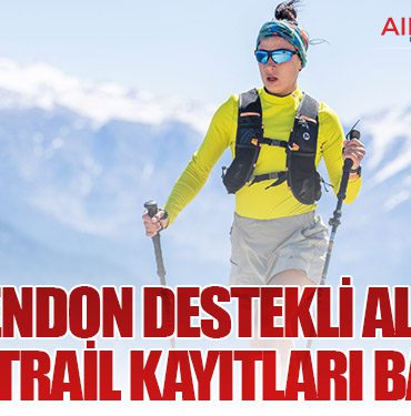 Corendon Destekli Alanya Ultra Trail Kayıtları Başladı