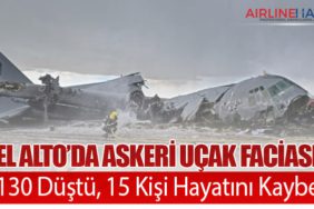El Alto’da Askeri Uçak Faciası: C-130 Düştü, 15 Kişi Hayatını Kaybetti