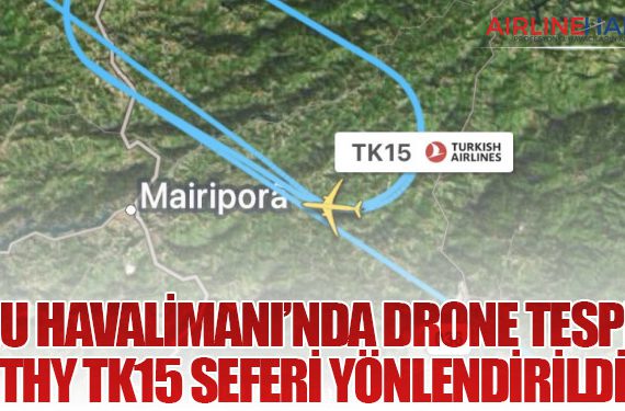 GRU Havalimanı’nda Drone Tespiti, THY TK15 Seferi Yönlendirildi