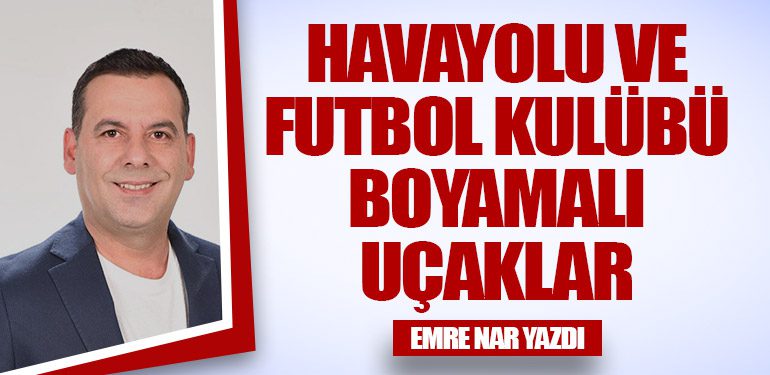 Havayolu ve Futbol Kulübü Boyamalı Uçaklar