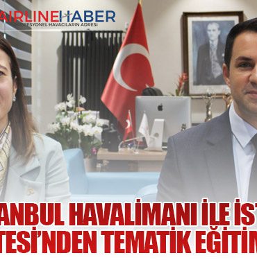İGA İstanbul Havalimanı ile İstanbul Üniversitesi’nden Tematik Eğitim Hamlesi